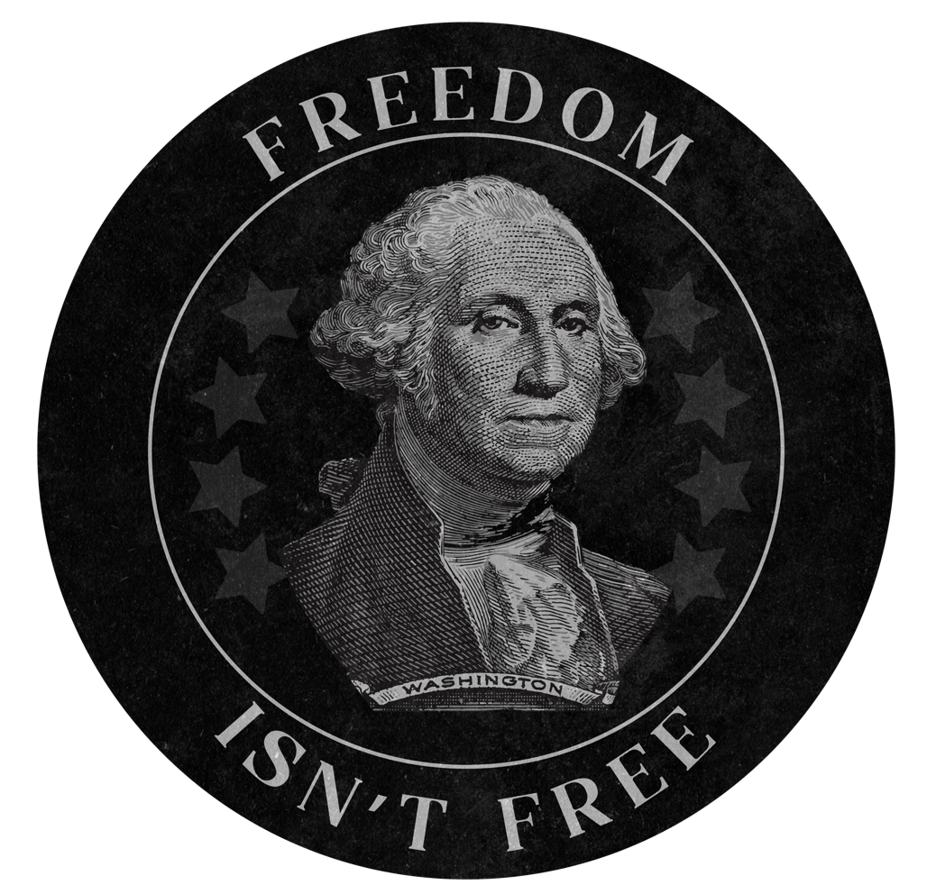 Tactical Brotherhood Decal - George Washington Freedom Isn't Free